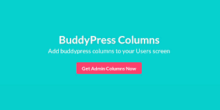 Admin Columns Pro BuddyPress Addon