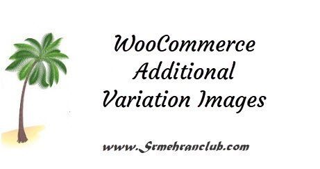 WooCommerce Additional Variation Images 2.3.3