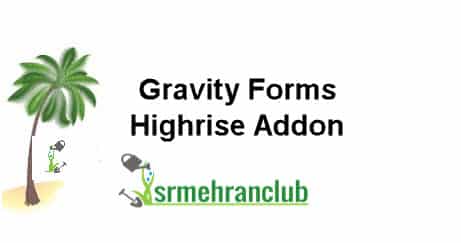 Gravity Forms Highrise Addon