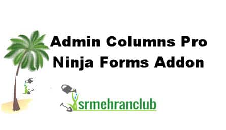 Admin Columns Pro Ninja Forms Addon