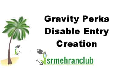 Product Image - Gravity Perks Disable Entry Creation 2.0.2