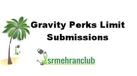 Product Image - Gravity Perks Limit Submissions 1.1.19