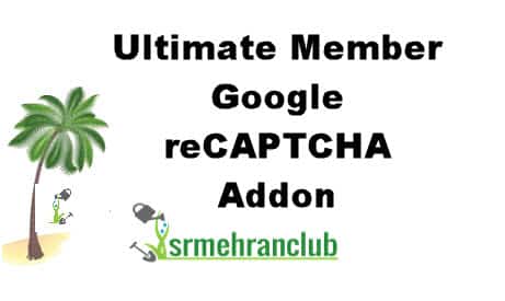 Product Image - Ultimate Member Google reCAPTCHA Addon 2.3.8