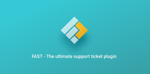 Fast – WordPress Support Ticket Plugin
