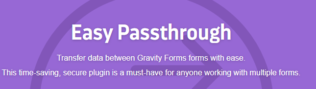 Gravity – Easy Passthrough for Gravity Forms