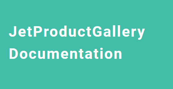 Jet Woo Product Gallery for Elementor WordPress Plugin 2.2.0.1