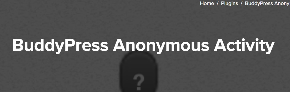 BuddyPress Anonymous Activity