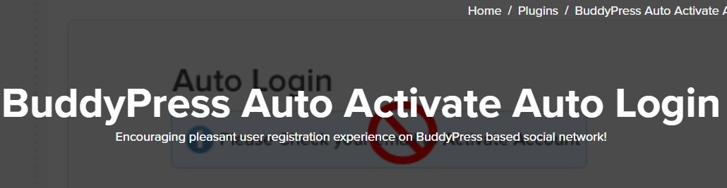 Product Image - BuddyPress Auto Activate Auto Login 1.5.8 Product Image - BuddyPress Auto Activate Auto Login 1.5.8
