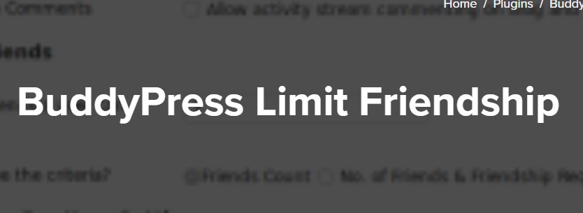 BuddyPress Limit Friendship Request