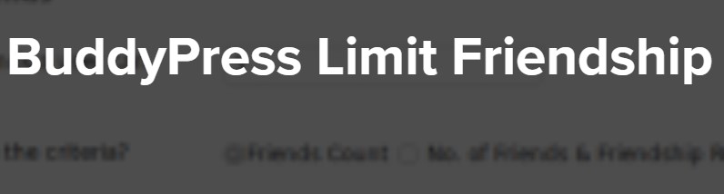 BuddyPress Limit Friendship