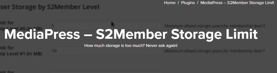 MediaPress – S2Member Storage Limit 260301