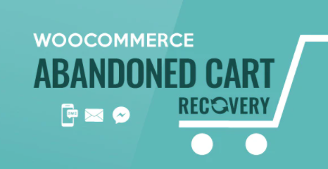 WooCommerce Abandoned Cart Recovery – Email – SMS – Facebook Messenger