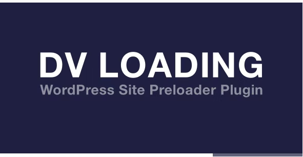DV Loading - WordPress Site Preloader Plugin