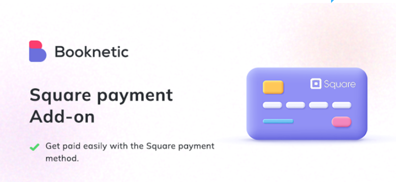 Square payment gateway for Booknetic