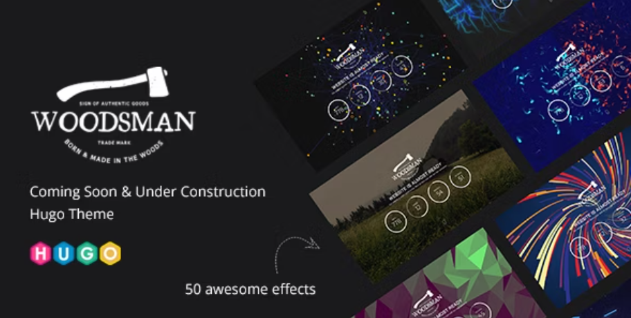 Woodsman - Coming Soon Hugo Theme