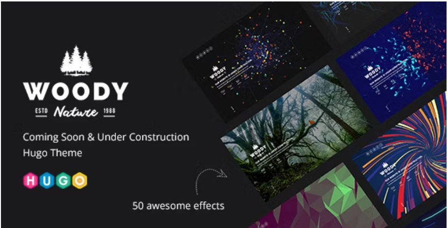Woody - Coming Soon Hugo Theme