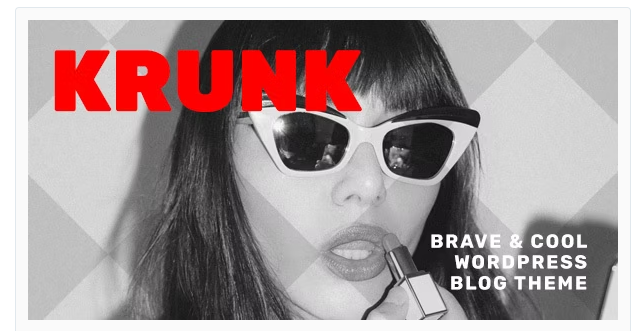 Krunk - Brave & Cool WordPress Blog Theme