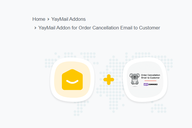 YayMail Addon for Order Cancellation Email to Customer