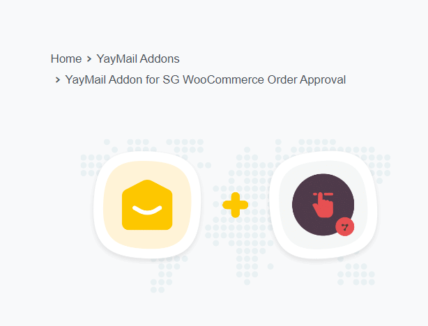YayMail Addon for SG WooCommerce Order Approval (Sevengits)
