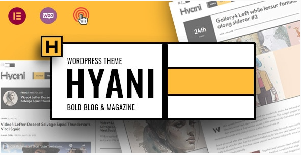 Hyani – Bold Blog and Magazine WordPress Theme