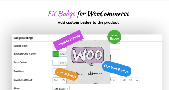 FX Badge – Custom Badges Management for Woo