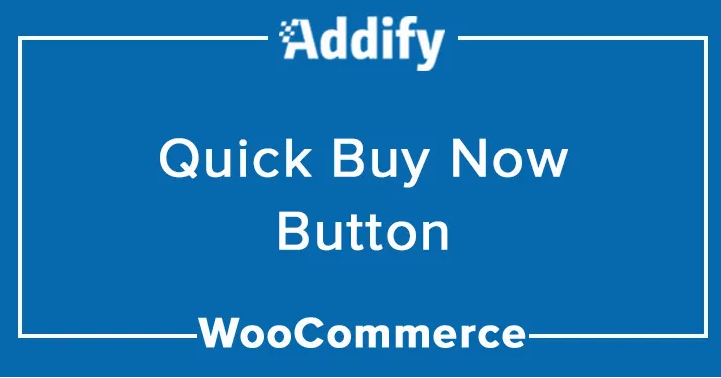 Quick Buy Now Button for WooCommerce
